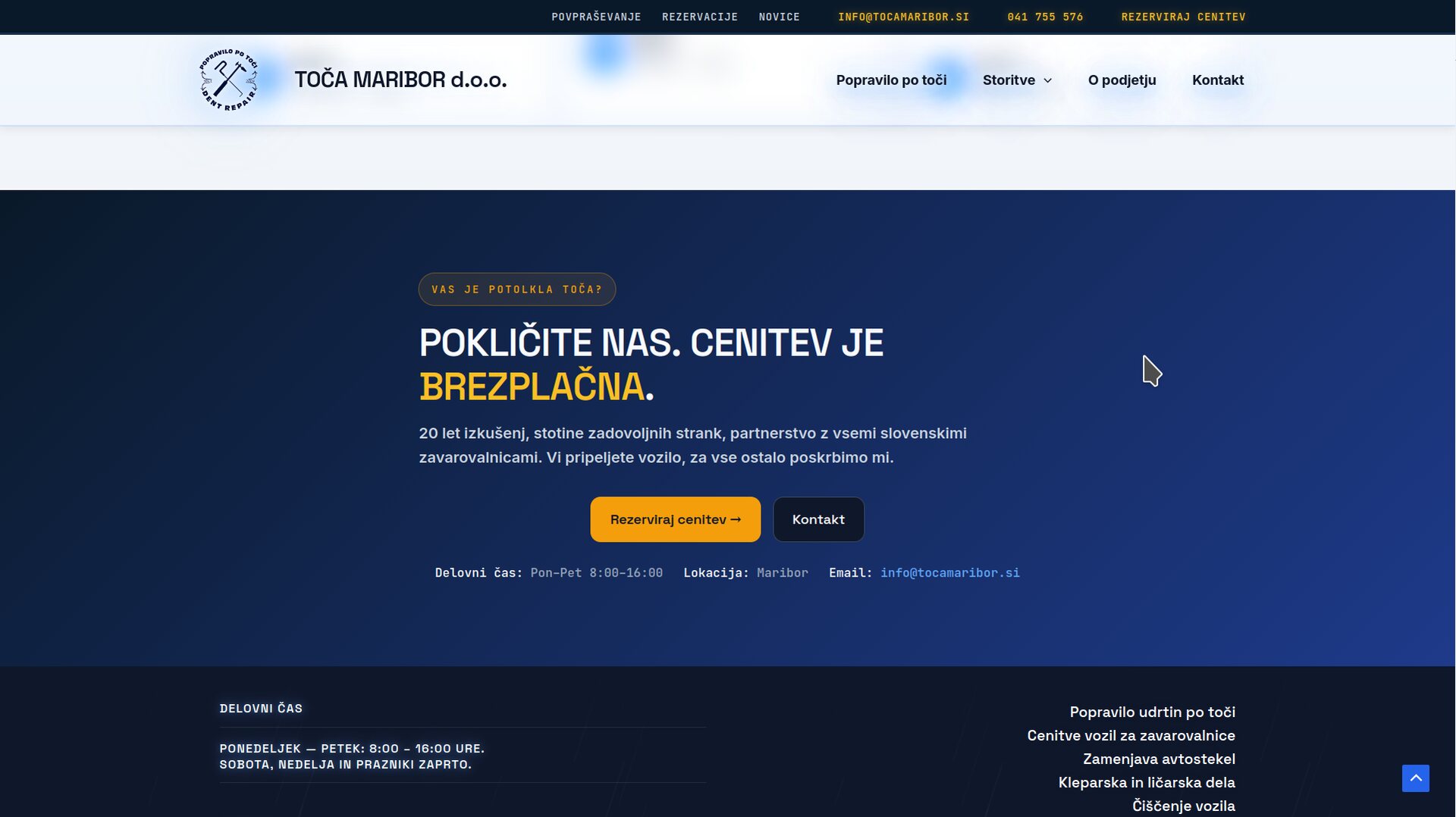 TOČA MARIBOR final CTA after redesign — deep blue gradient panel, 'VAS JE POTOLKLA TOČA?' eyebrow pill, 'POKLIČITE NAS. CENITEV JE BREZPLAČNA.' headline with BREZPLAČNA highlighted in yellow, yellow primary 'Rezerviraj cenitev →' button + ghost 'Kontakt' button, inline utility row with hours, location, email